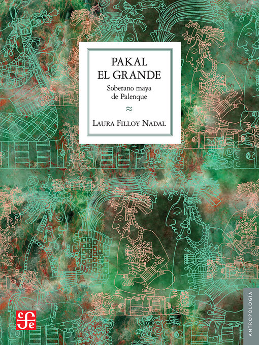 Title details for Pakal el Grande by Laura Filloy Nadal - Available